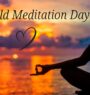 World Meditation Day being observed today